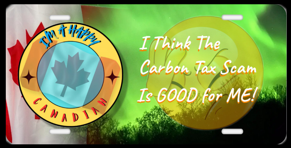 Happy Canadian License Plate - Carbon Tax